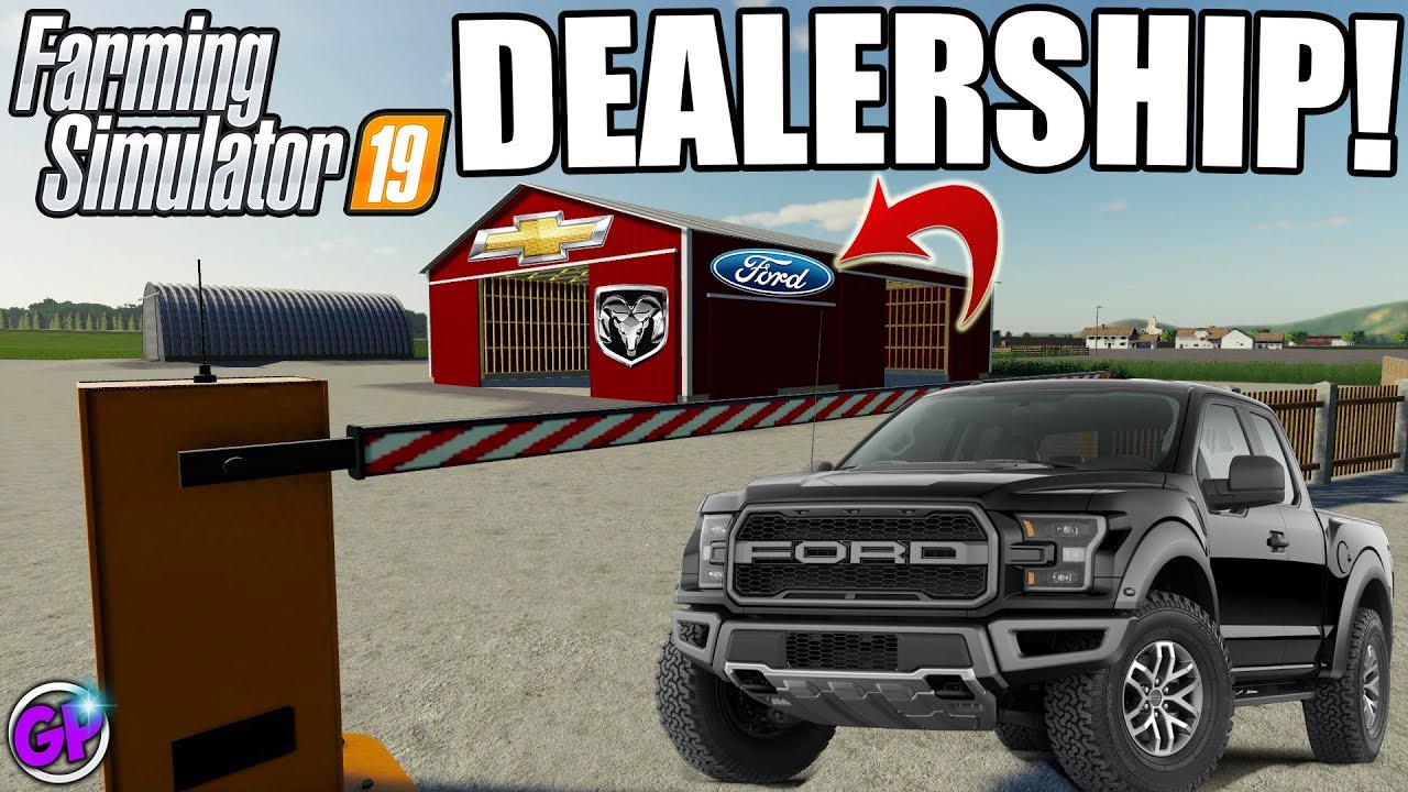 DEALERSHIP FARMING SIMULATOR 19 BUILDING A DEALERSHIP FS19 GAMEPLAY