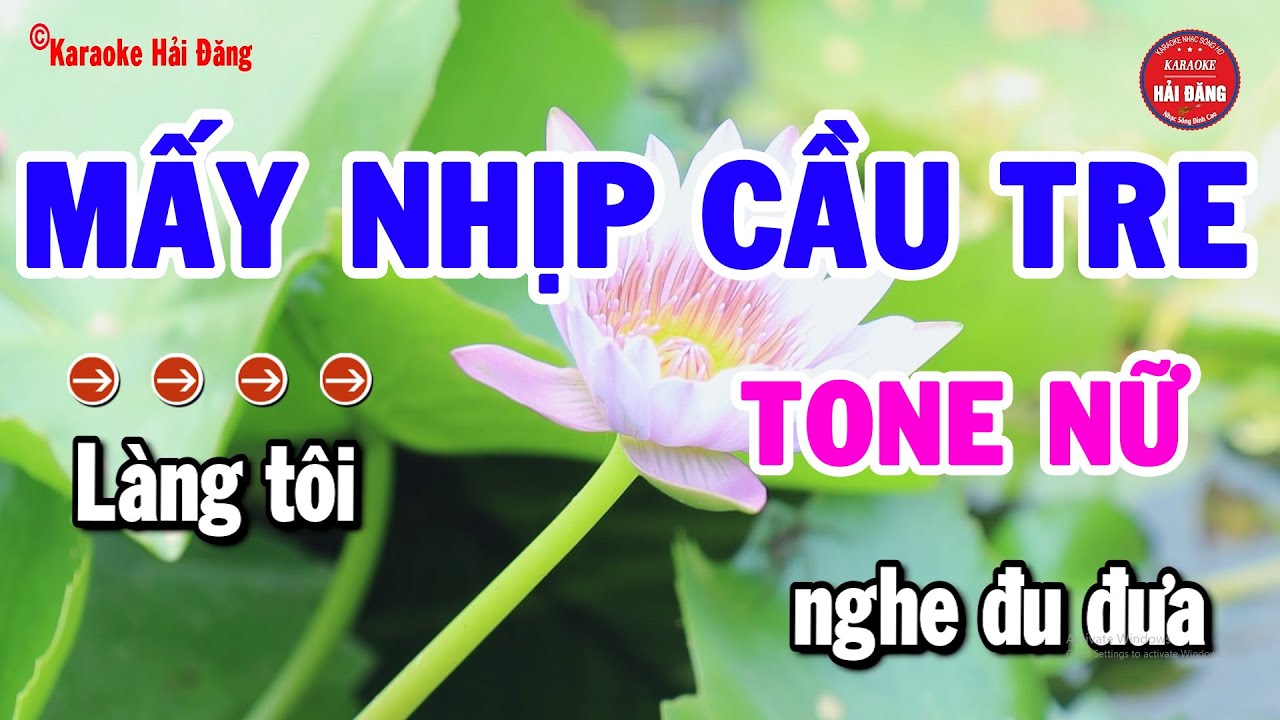 Karaoke Mấy Nhịp Cầu Tre Nhạc Sống Tone Nữ | Hải Đăng