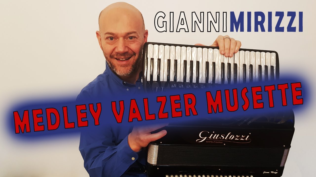 MEDLEY VALZER MUSETTE di Pino Di Modugno alla fisarmonica Gianni Mirizzi