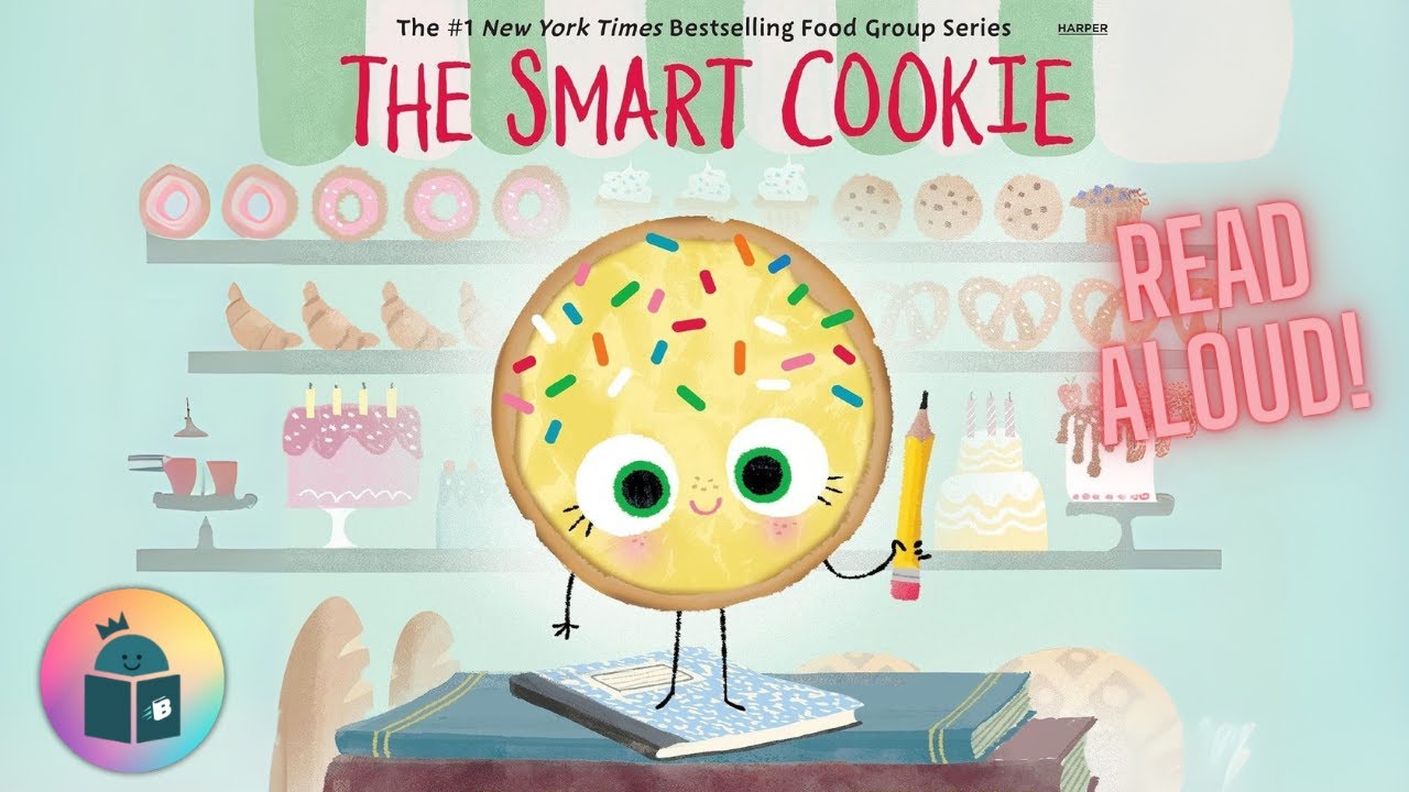 🍪The Smart Cookie - Read Aloud - The Food Group Series