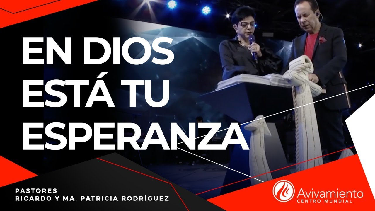 #292 En Dios está tu esperanza - Pastor Ricardo Rodríguez