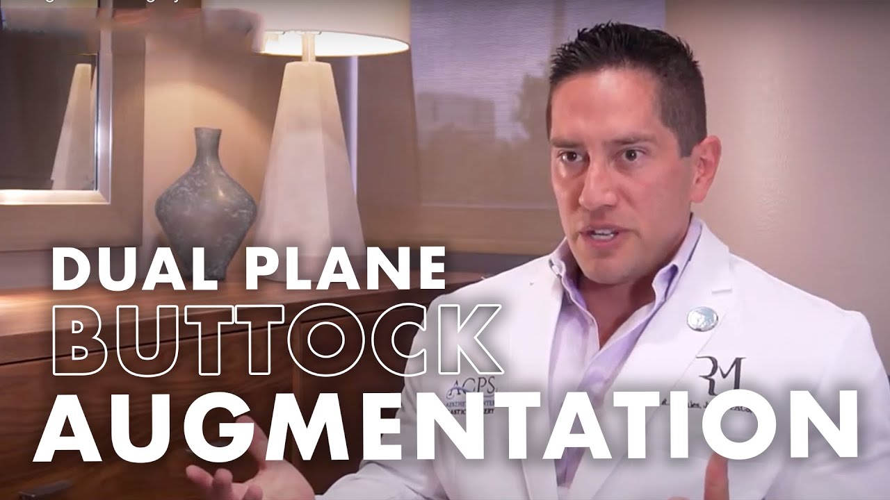 dual plane buttock augmentation