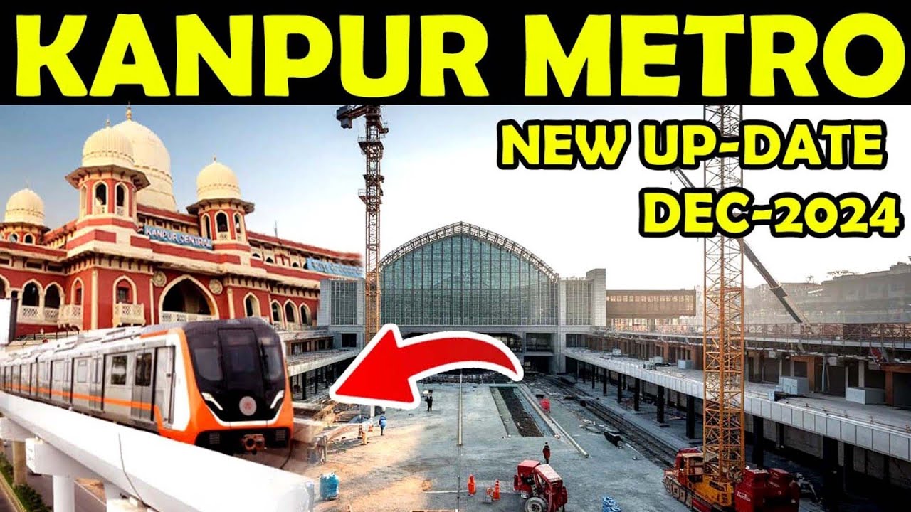 Kanpur Metro Project Work Update | Naubasta Metro station To Kanpur Central