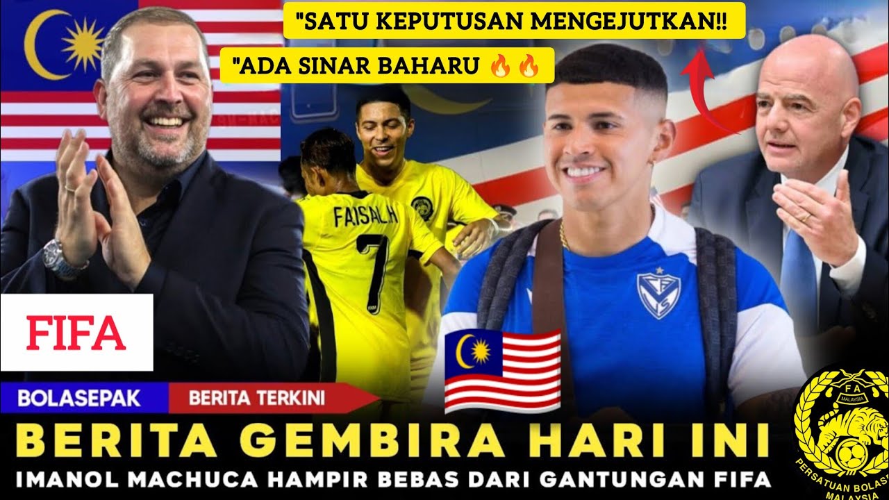 TERKINI! FIFA Mungkin Ubah Keputusan, Imanol Machuca Berpeluang Beraksi Semula