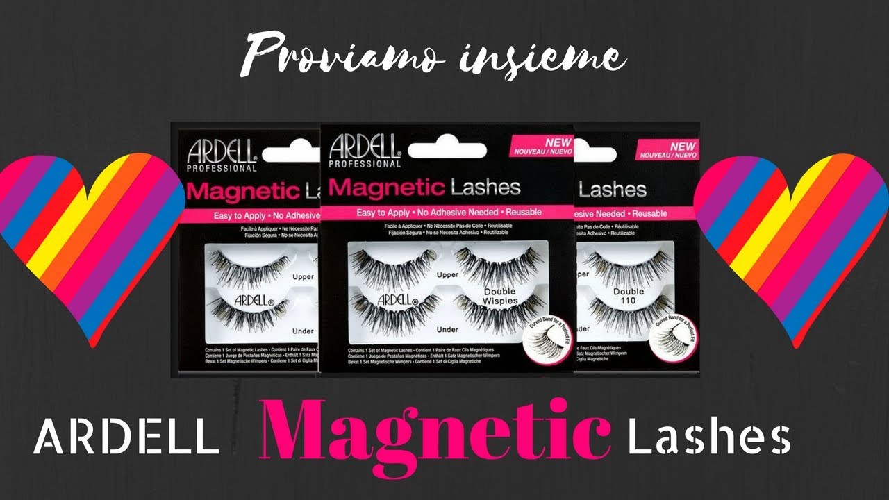 Proviamo insieme le Nuove ARDELL MAGNETIC LASHES ║ Try on Test!! ITA