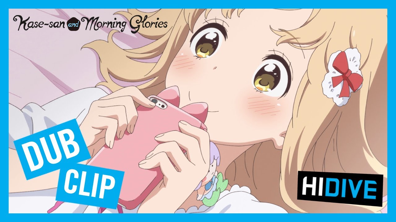 Kase-san and Morning Glories Dub Clip