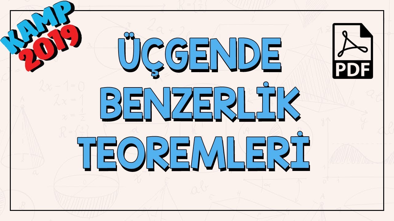 Üçgende Benzerlik Teoremleri