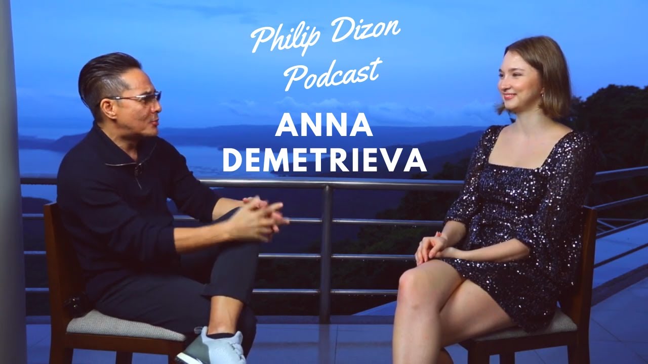Personal Discussions ft. Anna Demitrieva - Philip Dizon Podcast