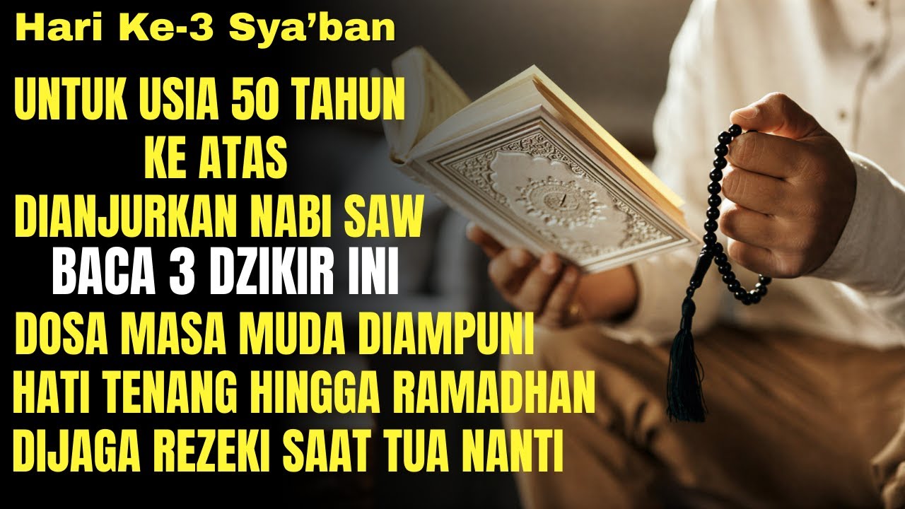 Saat Masuk Usia Tua, Nabi Berpesan Baca 3 Doa Ini Saat Bulan Sya'ban, Dosa Hancur, Rezeki Lancar