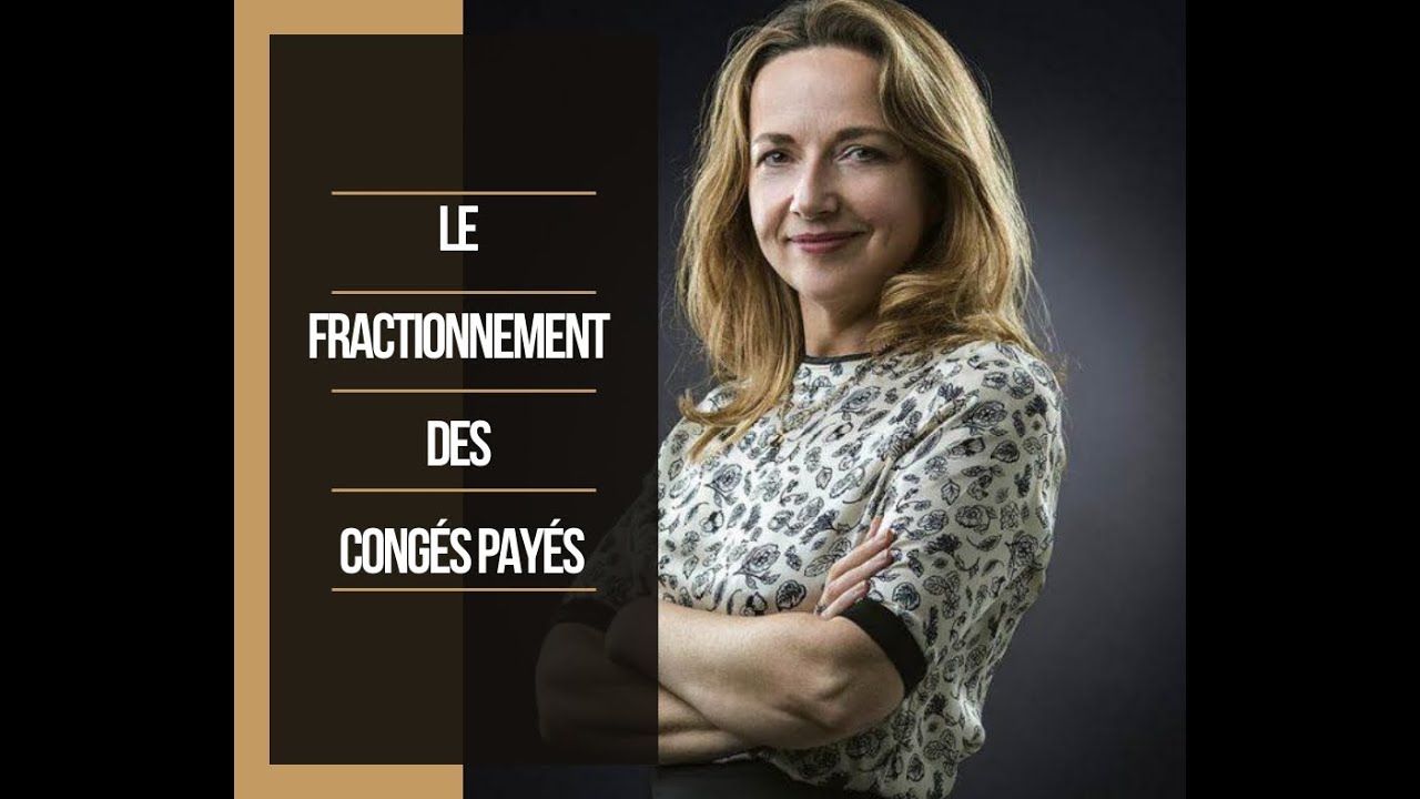 LE FRACTIONNEMENT DES CONGES PAYES