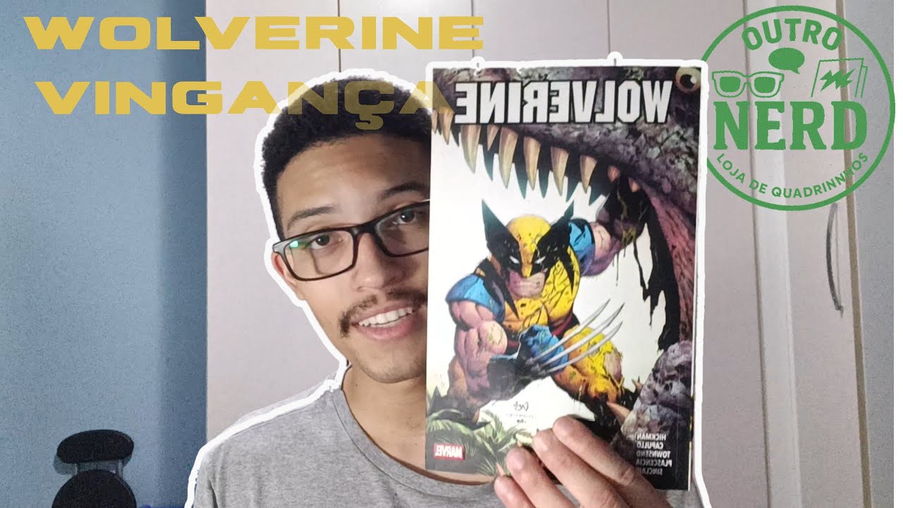 Uma boa hq para ter um pequeno deslumbre do Wolverine- Analise da Hq Wolverine Vingança.