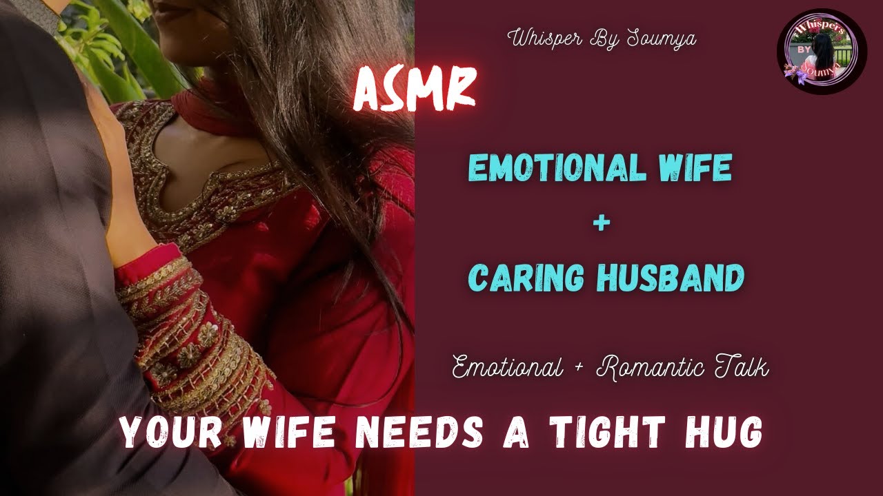 Emotional Wife Needs a Tight Hug from you || Hindi ASMR Roleplay