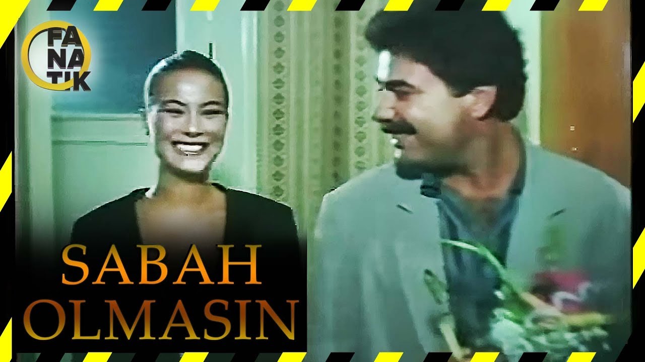 Sabah Olmasın - Eski Türk Filmi Tek Parça