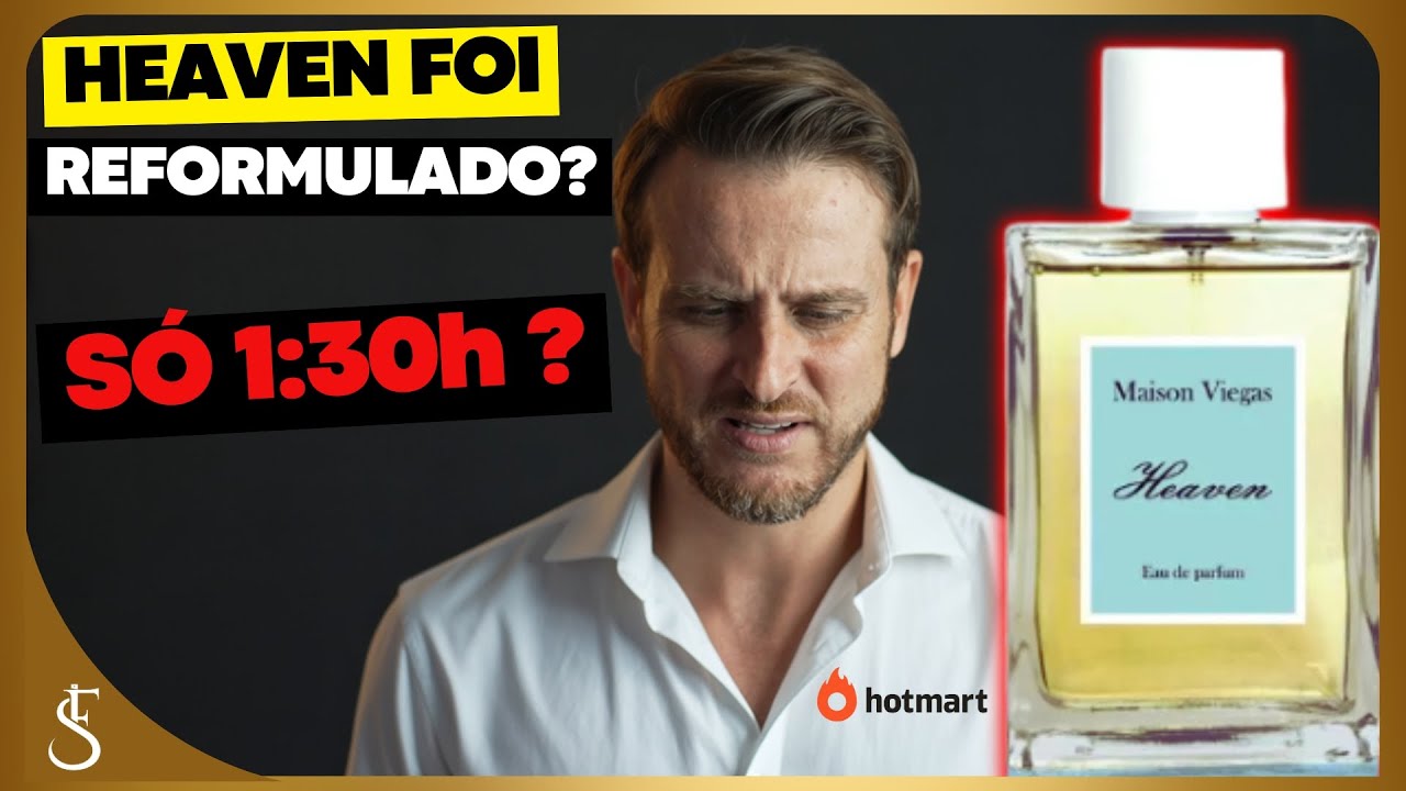O HEAVEN da MAISON VIEGAS FOI REFORMULADO? DURA só 1:30h? A PODRIDÃO que VEM DESTRUINDO a PERFUMARIA