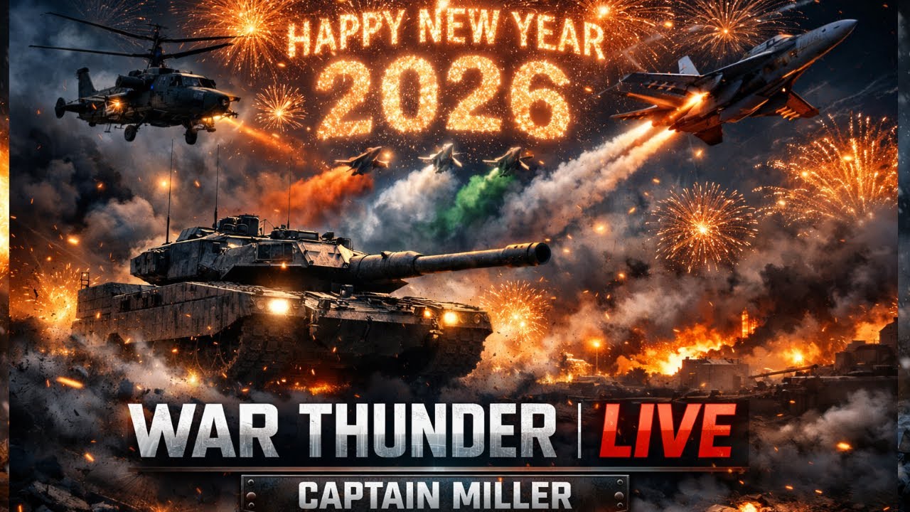 2026 Begins With War | War Thunder Live