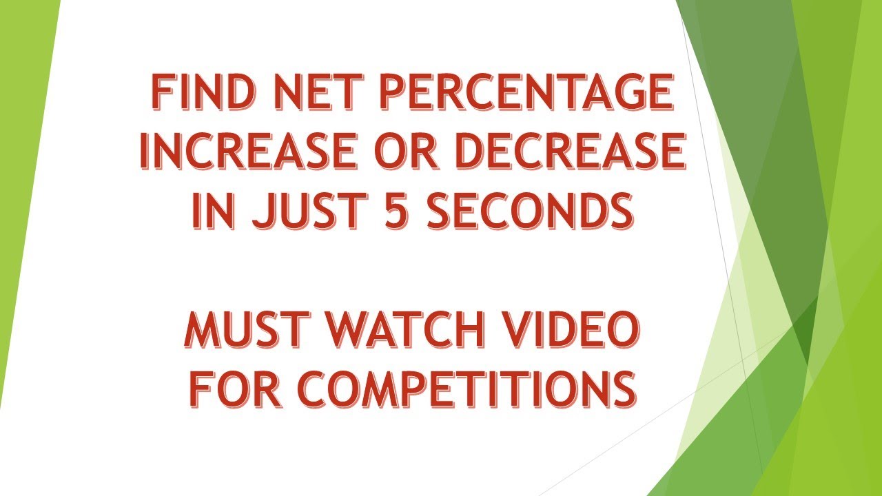 Amazing Trick for Net Percentage Increase or Decrease