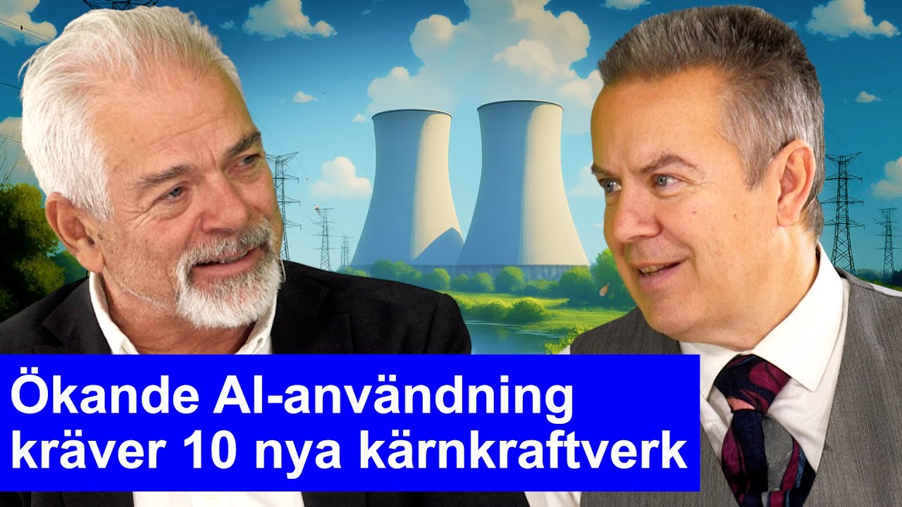 AI kräver nya kärnkraftverk samt gröna projekt på paus - Jan Blomgren i Vetenskap 105