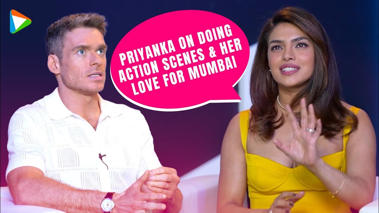 Priyanka Chopra Jonas on doing action scenes & her love for Mumbai | Citadel