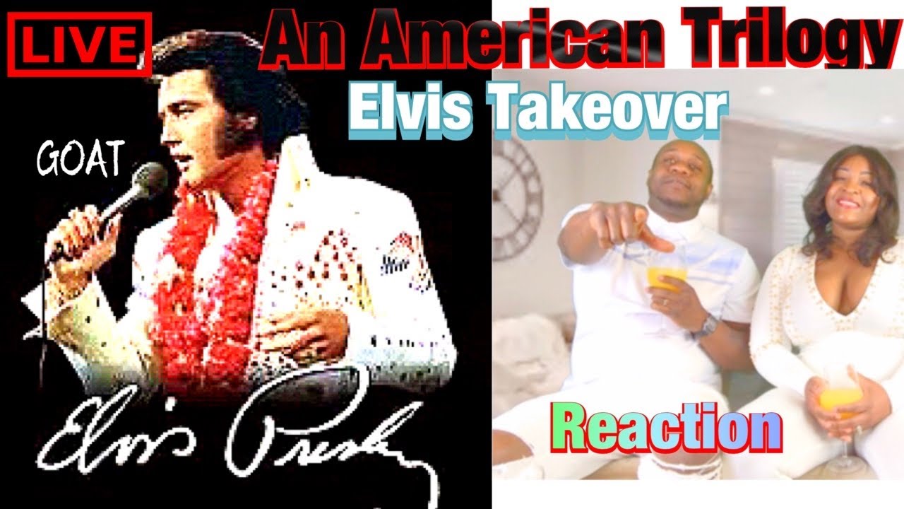 Elvis Presley - An American Trilogy (REACTION)