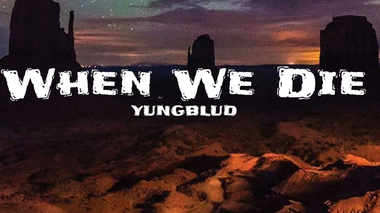 YUNGBLUD- When We Die (Can We Still Get High?) Acoustic