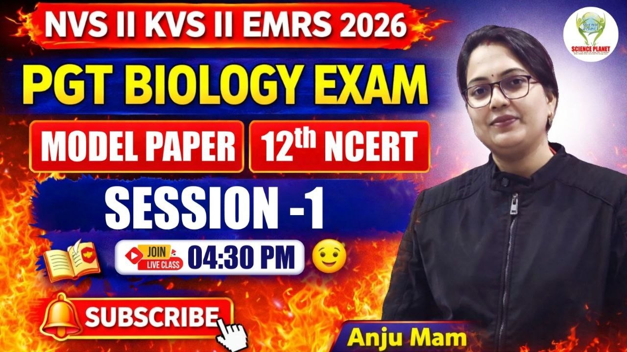 MODEL PAPER SESSION 1 II 12th NCERT II NVS-KVS-EMRS PGT BIO MANS EXAM II BY ANJU MAM