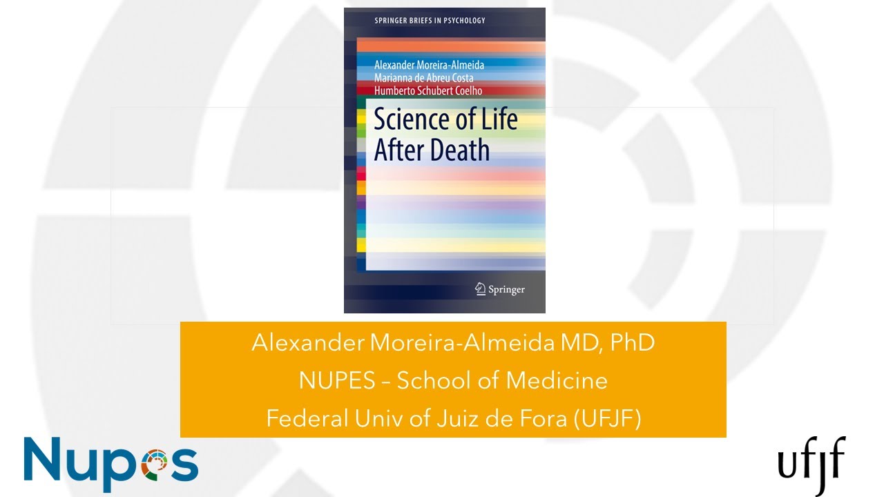 Science of life after death