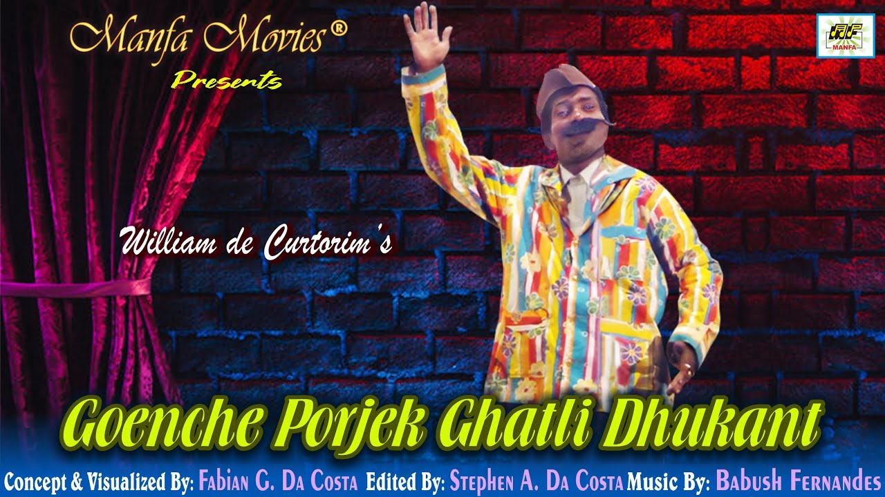 Goenche Porjek Ghatli Dhukant  - William De Curtorim