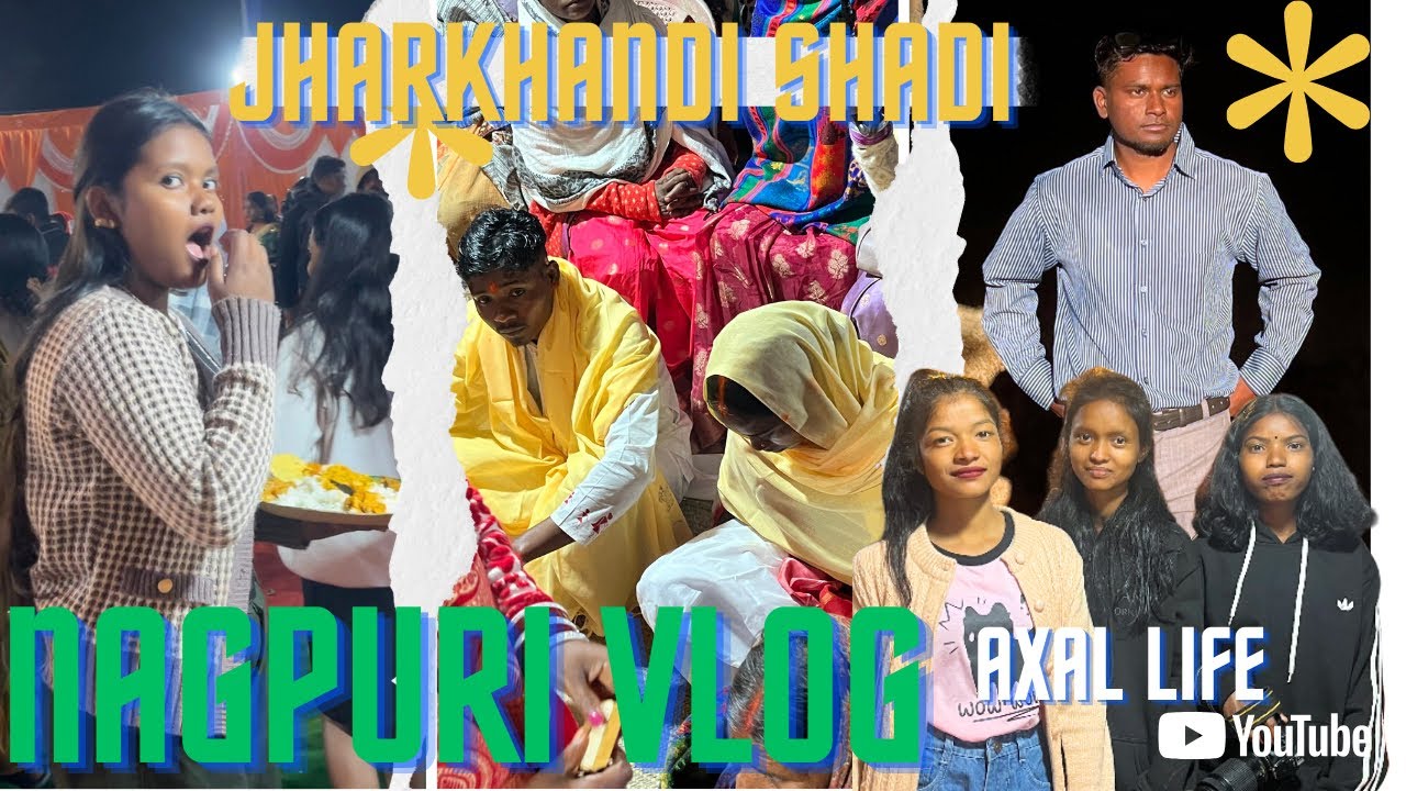 AXAL LIFE - SHADI GHAR ME GUIYA LOG SE MOJ MASTI | NAGPURI VLOG | 2026 