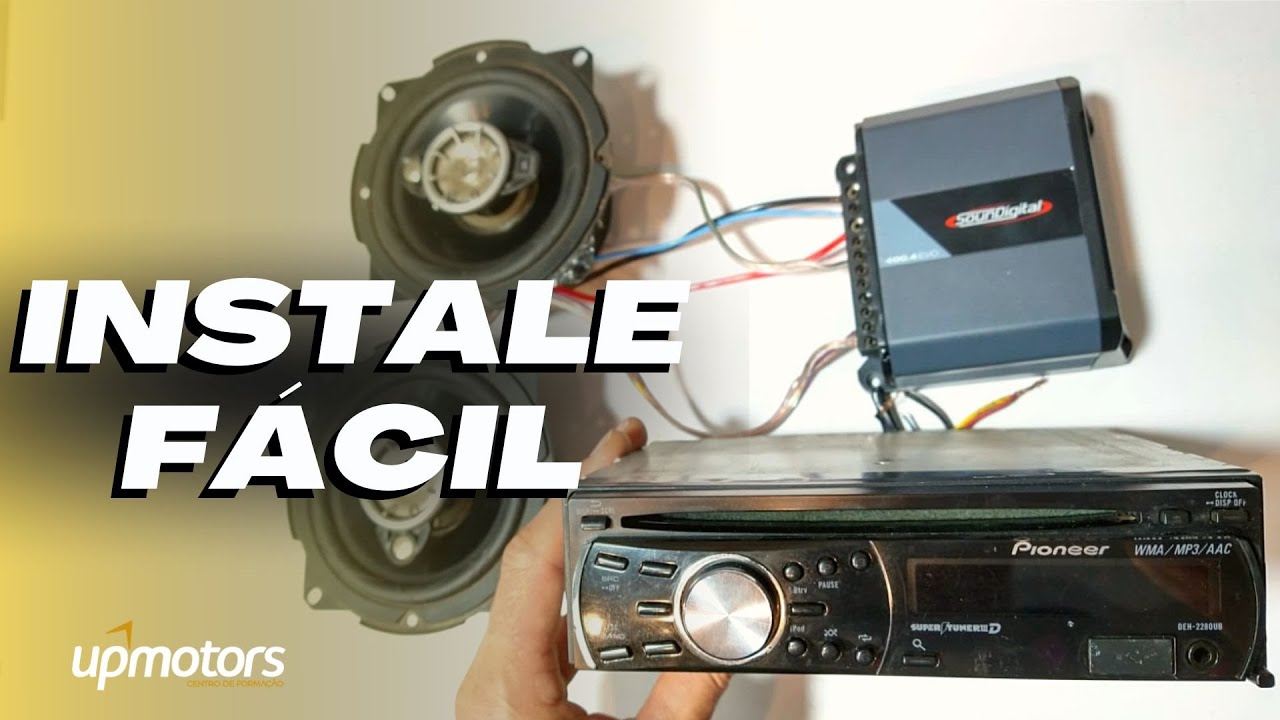 Ligação de SOM AUTOMOTIVO Passo a Passo COM ou SEM módulo ; UPMOTORS
