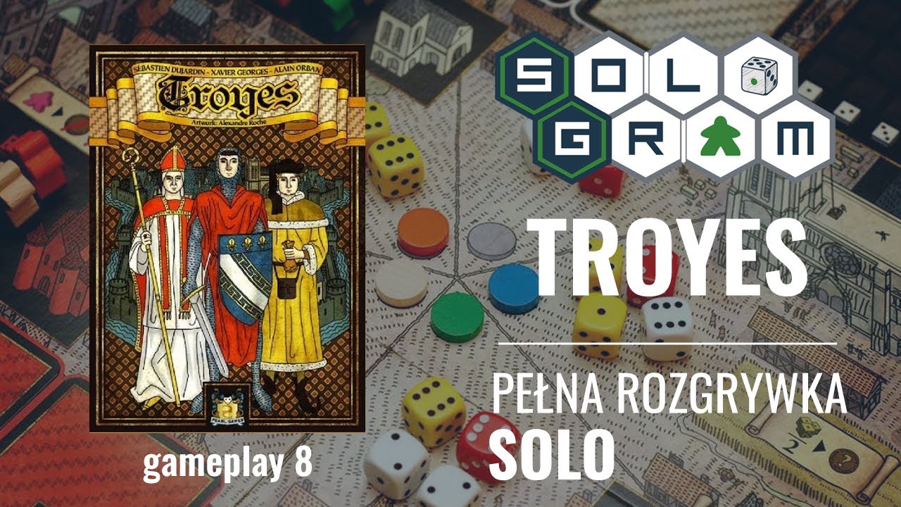 Troyes | pełna rozgrywka solo | Le Roy | mistrz rzucania kośćmi | gameplay 8