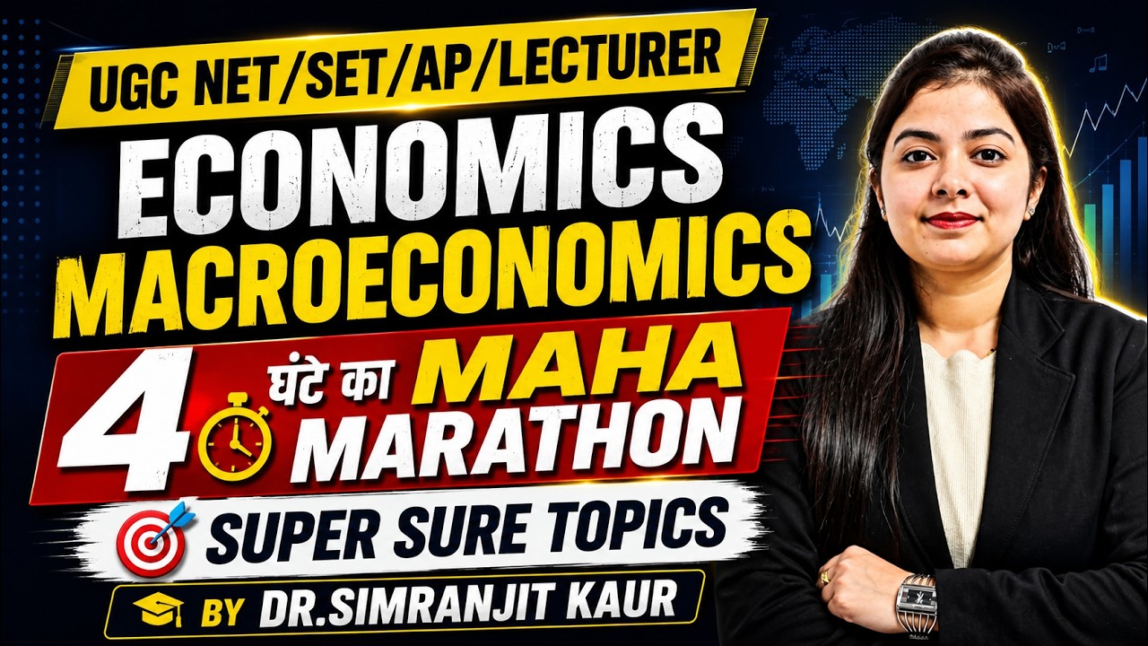 Macroeconomics Marathon Ugc Net Economics | Important Topics | By Simranjit Kaur