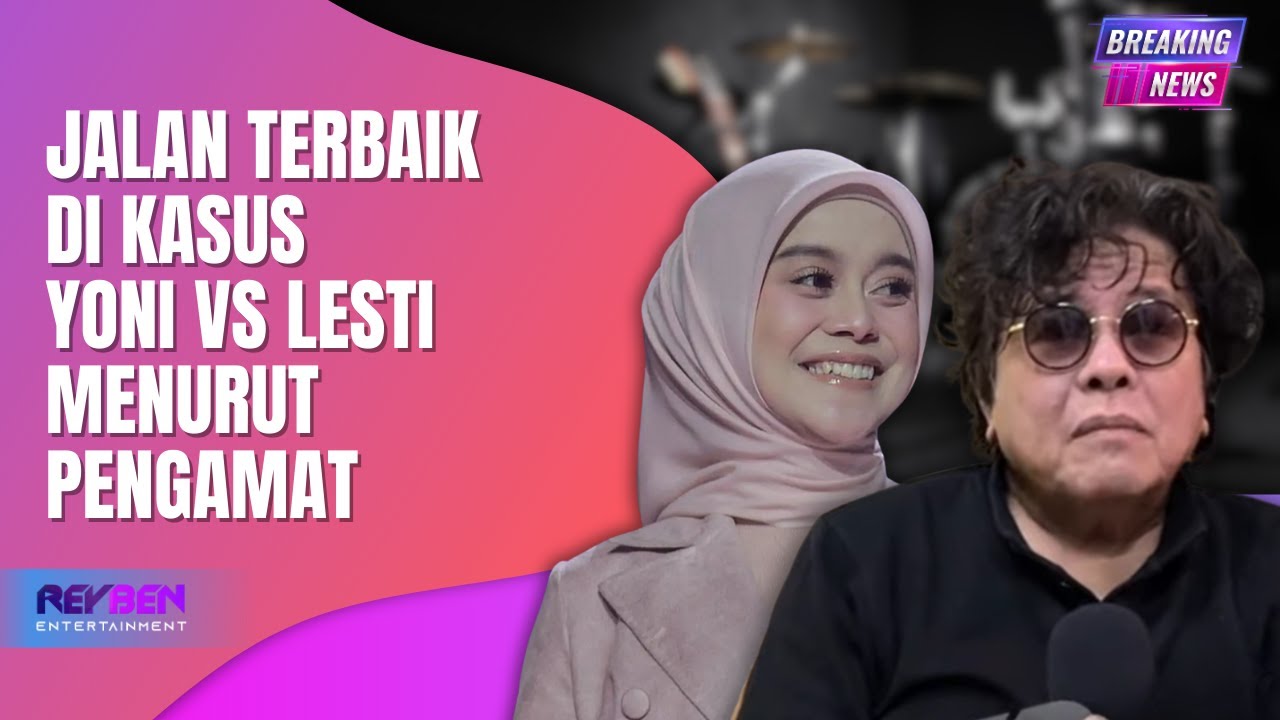 LESTI KEJORA GAK PUNYA ETIKA GEGARA TAK IZIN NYANYIKAN LAGU YONI DORES, BENARKAH⁉️