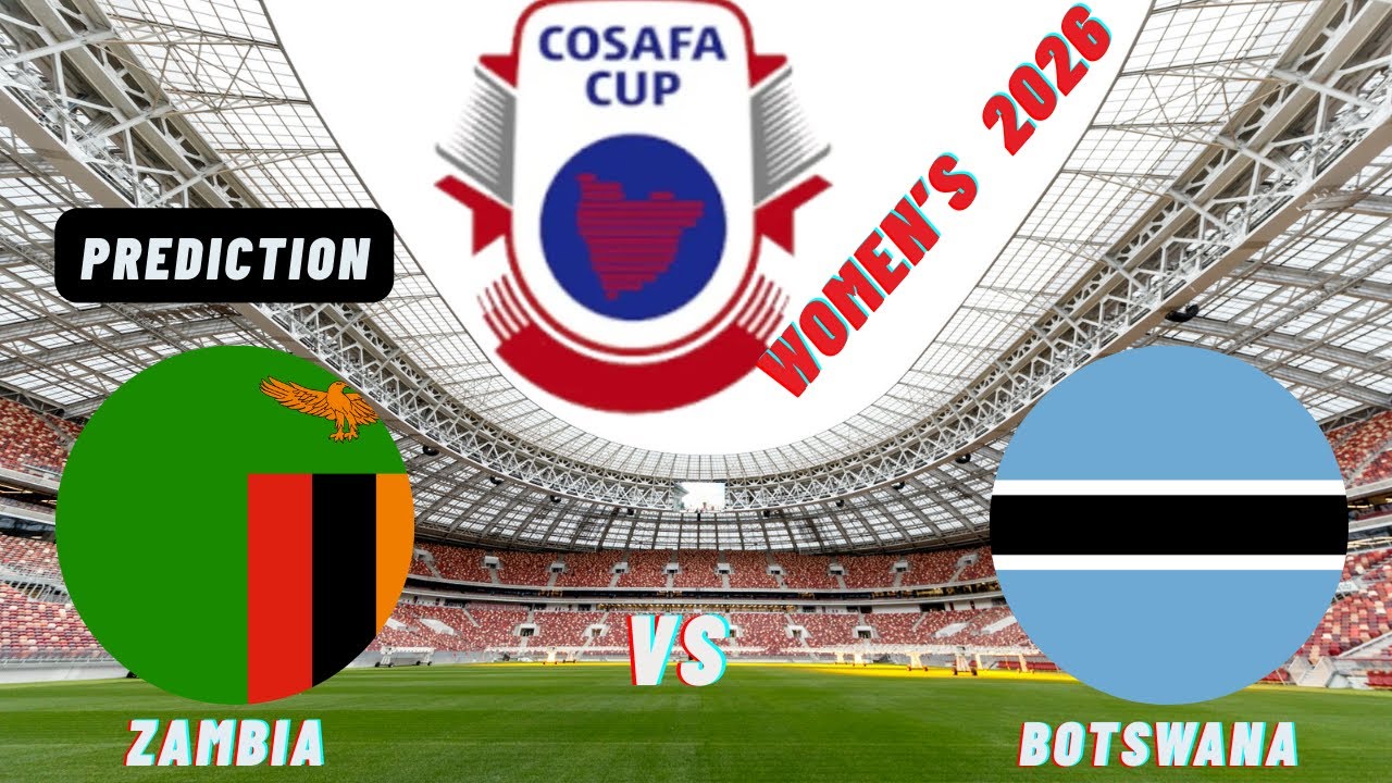🔴Zambia vs Botswana  LIVE I COSAFA Women's Cup 2026 Commentary Updates Today
