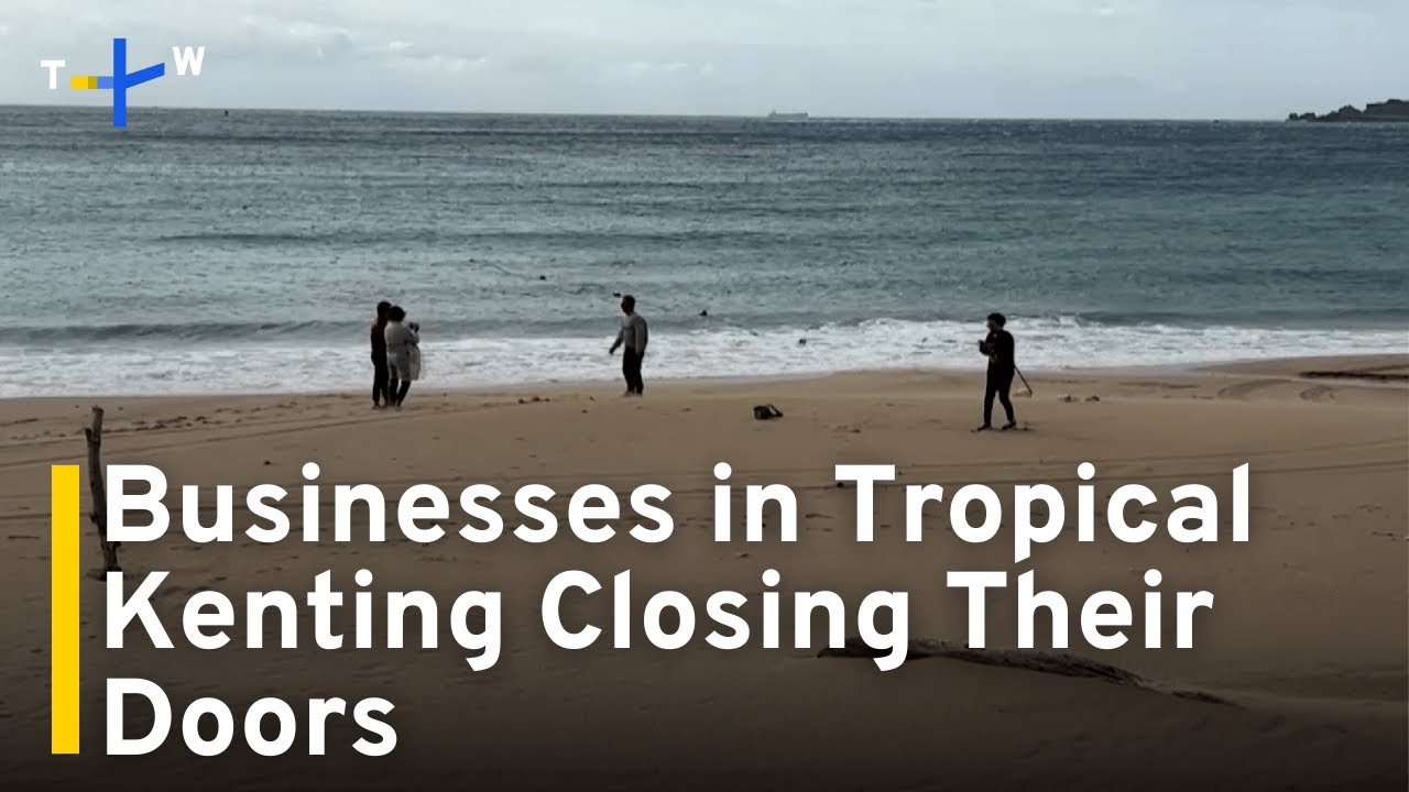 Taiwan's Tropical Kenting Facing Decline in Tourists｜TaiwanPlus News