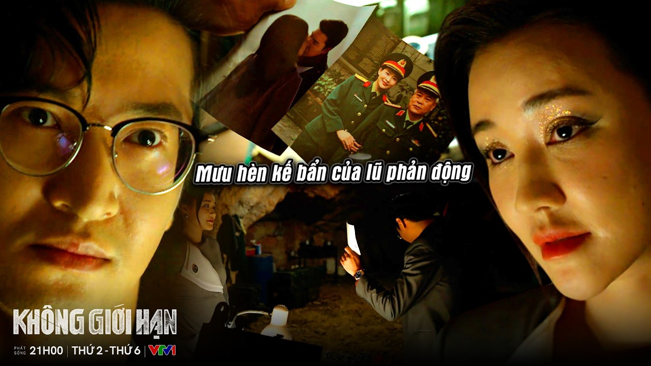 Không Giới Hạn tập 26 | Mưu kế dùng tình yêu của Kiên và Lam Anh gây kích động của lũ phản động