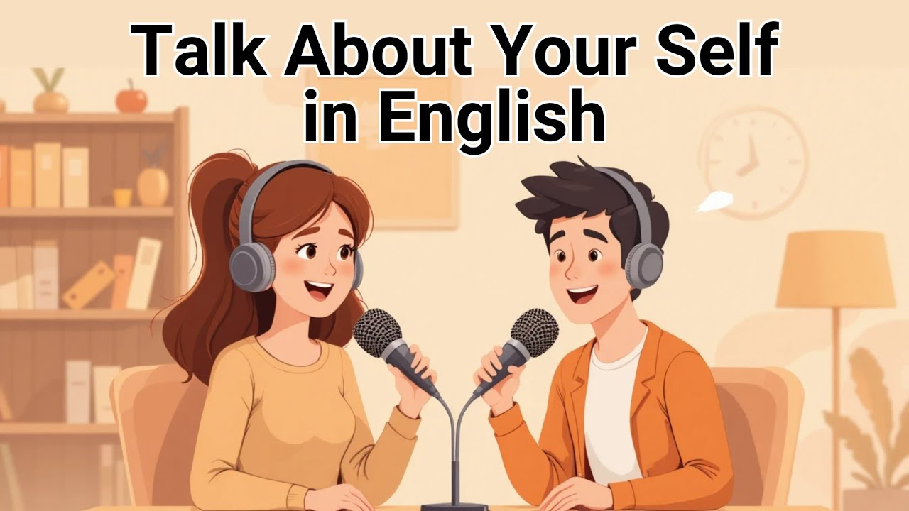 Learn How to Talk About Yourself in English | English For Beginners Ep. 1