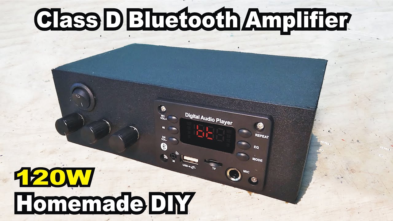 diy homemade   amplifier with  bluetooth mp3 kit player  | class d  tpa 3116d2 100W module board