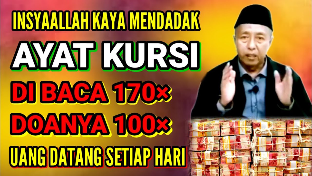 INSYAALLAH KAYA MENDADAK DENGAN DOA AYAT KURSI 100 KALI