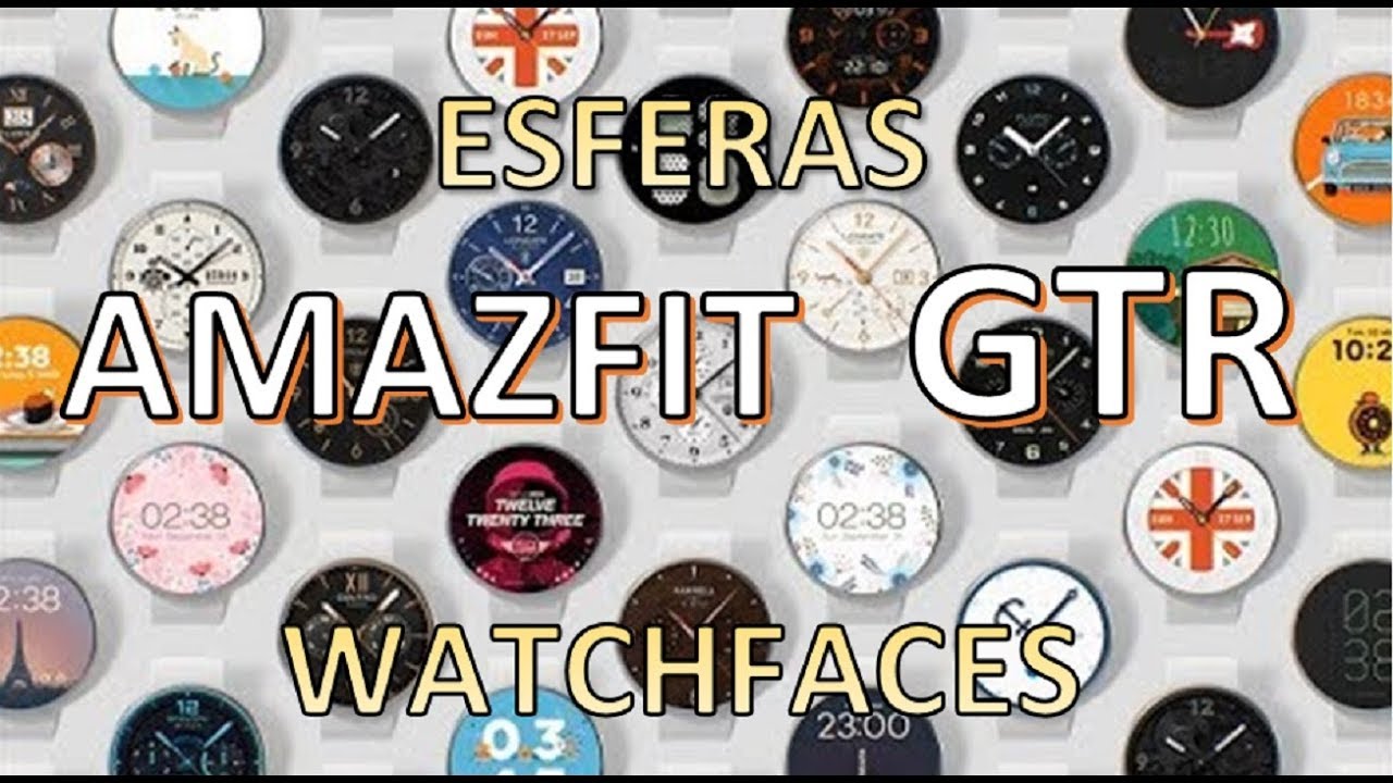 Amazfit GTR, esferas personalizadas. Custom Watchfaces.