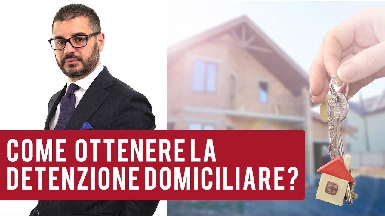 Come ottenere la detenzione domiciliare?
