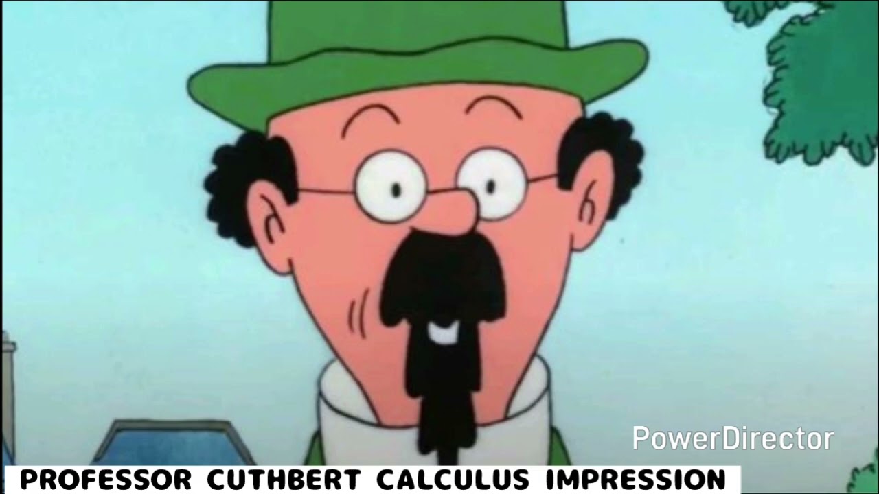 Professor Cuthbert Calculus Impression 
