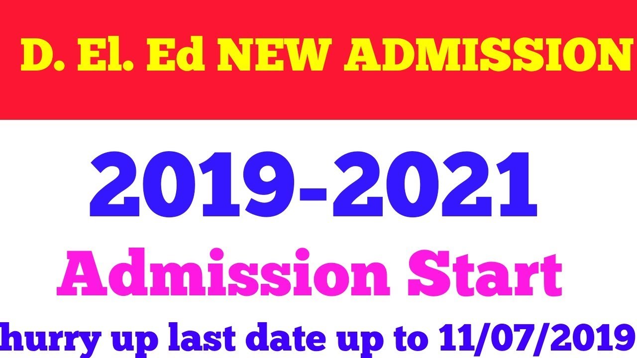 D. El. Ed. 2019-2021 New Admission Open