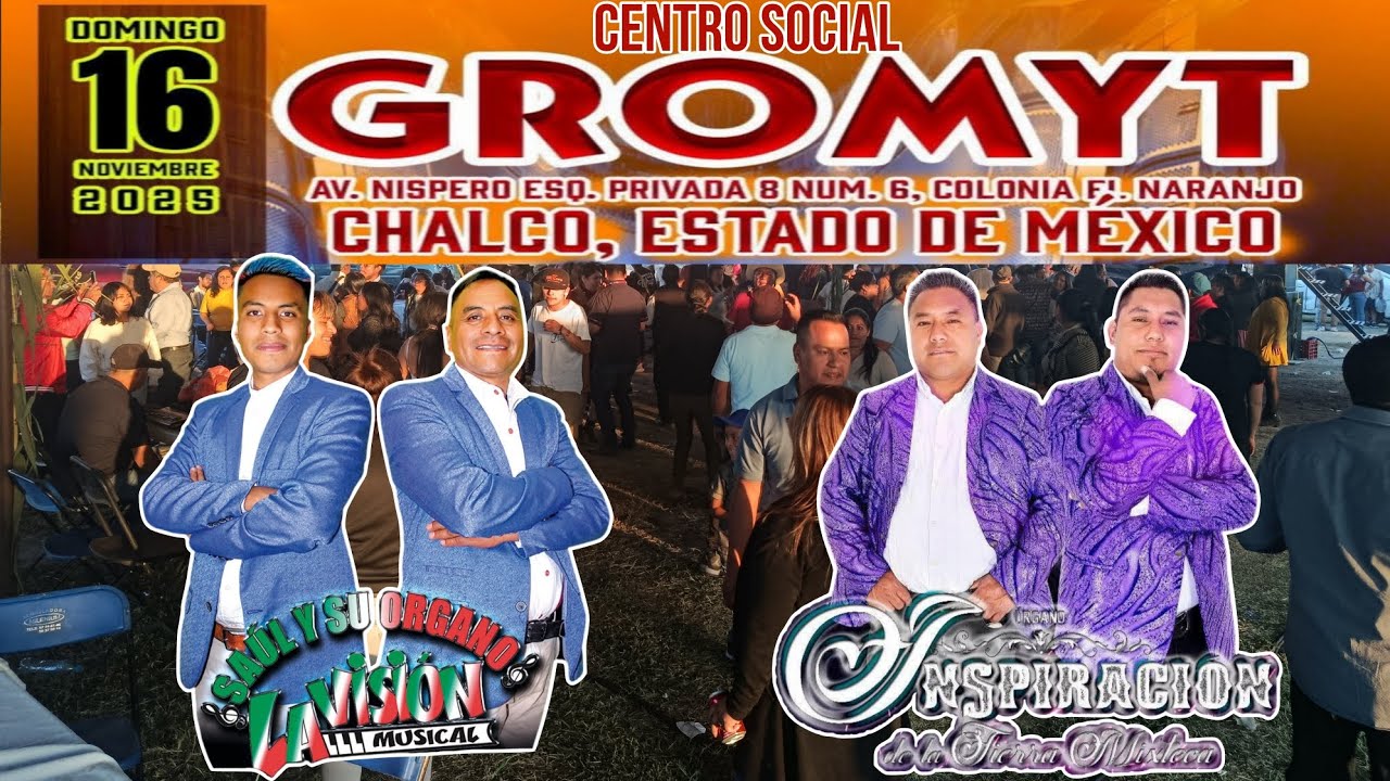 Saúl Y Su Órgano La Visión 🆚 Órgano Inspiración De Tierra Mixteca en Chalco Edo De México 16-11-25