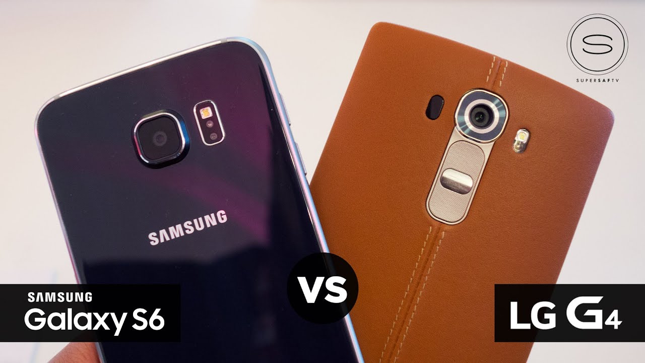 LG G4 vs Samsung Galaxy S6 - Hands-on | SuperSaf TV