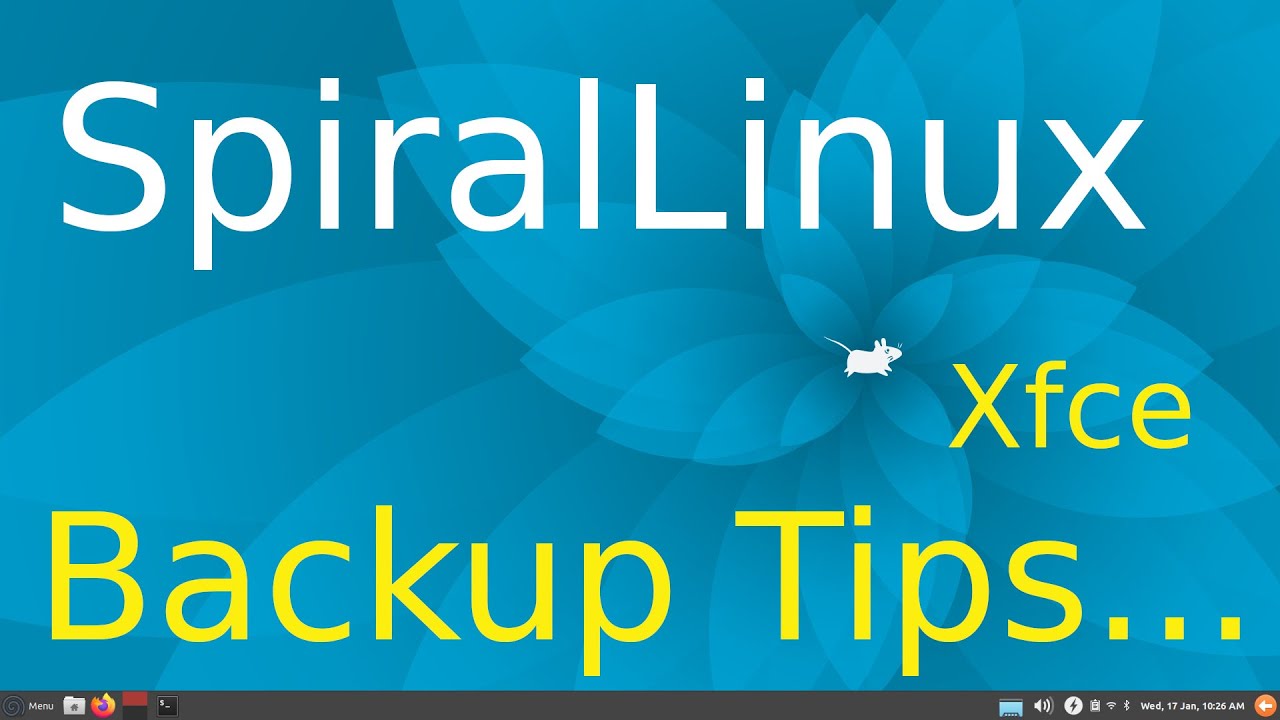 SpiralLinux - Xfce - Simple Backup Tips.