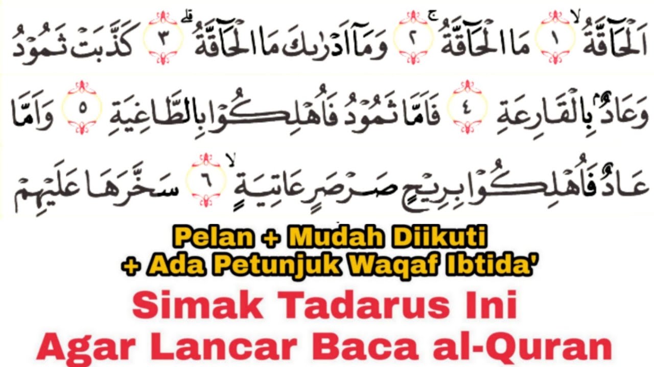 Tadarus Surat al-Haqqah dan al-Ma'arij (Full) Ada Warna Panjang & Dengung Agar Lancar Baca al-Quran