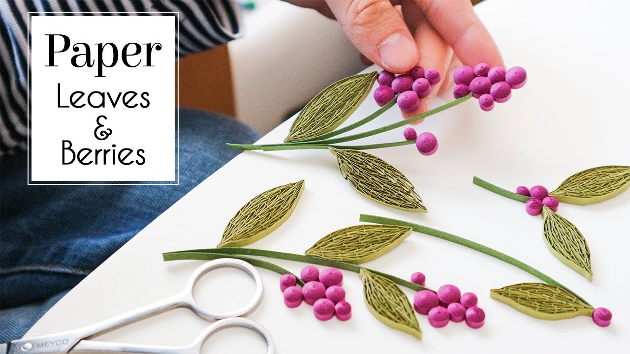 How to Make Paper Quilling Leaves and Berries | Handmade Crafts Ideas
