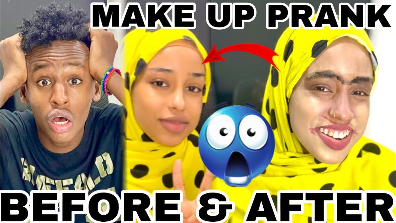 PRANK MAKEUP AYAN WAJIGA DHAN OGA HALEYE 😂QOSOLKA ADUNKA…..