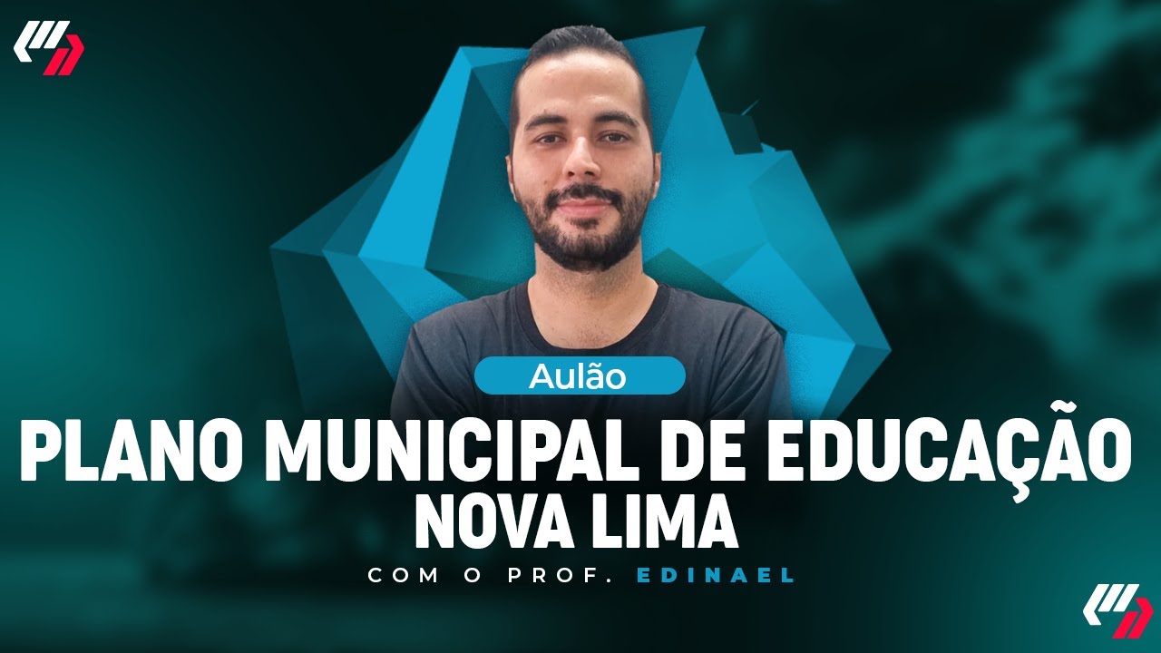 NOVA LIMA: AULÃO DE PLANO MUNICIPAL DE EDUCAÇÃO