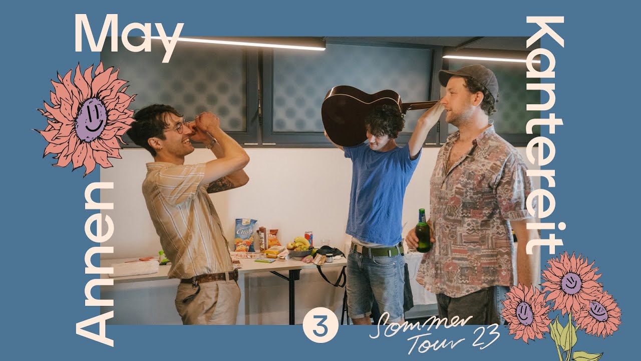 Tour Sommer 2023 - Episode 3 - AnnenMayKantereit (Dokumentation)